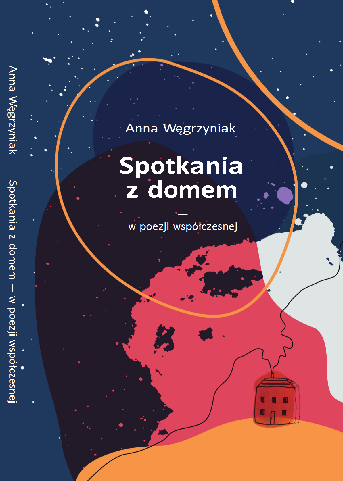 Spotkania z domem - okładka książki Anny Węgrzyniak