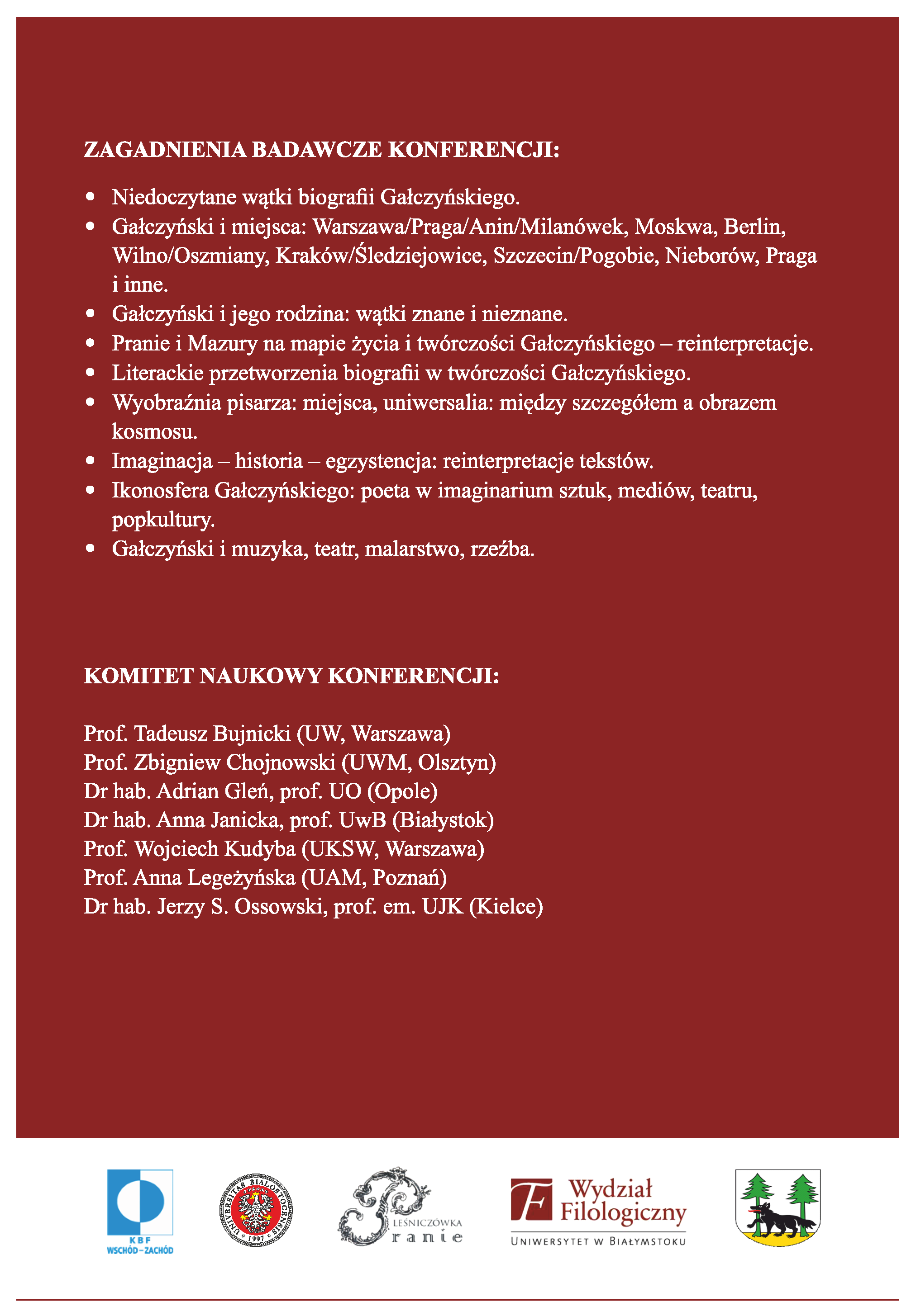 Zagadnienia badawcze konferencji "Konstanty Ildefons Gałczyński. Biografia i wyobraźnia"