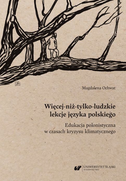 Okładka książki Więcej niż tylko ludzkie lekcje języka polskiego Magdaleny Ochwat